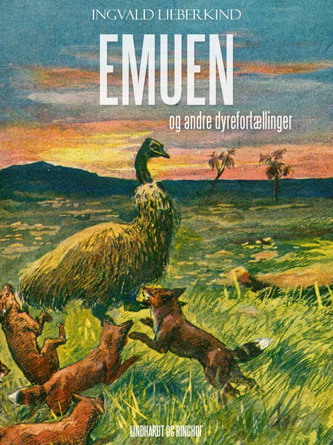 Emuen og andre dyrefortællinger