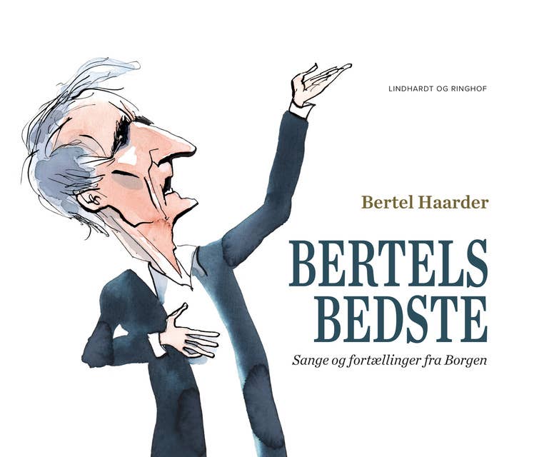 Bertels bedste: Fortællinger og sange fra Borgen