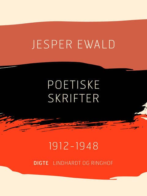 Poetiske skrifter 1912-1948