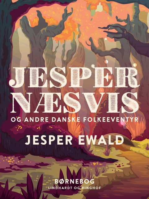 Jesper Næsvis og andre danske folkeeventyr