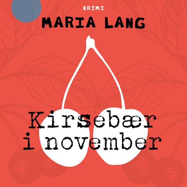 Kirsebær i november