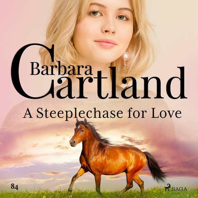 A Steeplechase for Love (Barbara Cartland's Pink Collection 84)