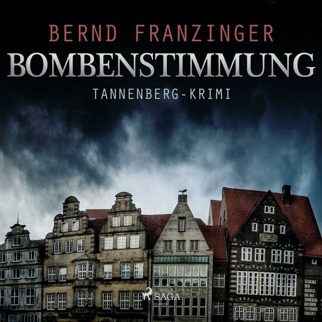 Bombenstimmung - Tannenberg-Krimi (Ungekürzt)