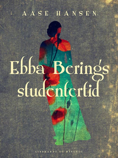 Ebba Berings studentertid