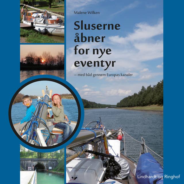 Cover for Sluserne åbner for nye eventyr - med båd gennem Europas kanaler