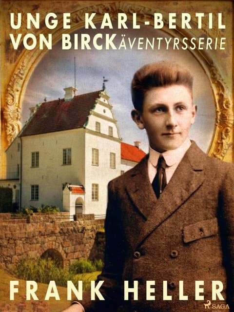 Unge Karl-Bertil von Birck: äventyrsserie