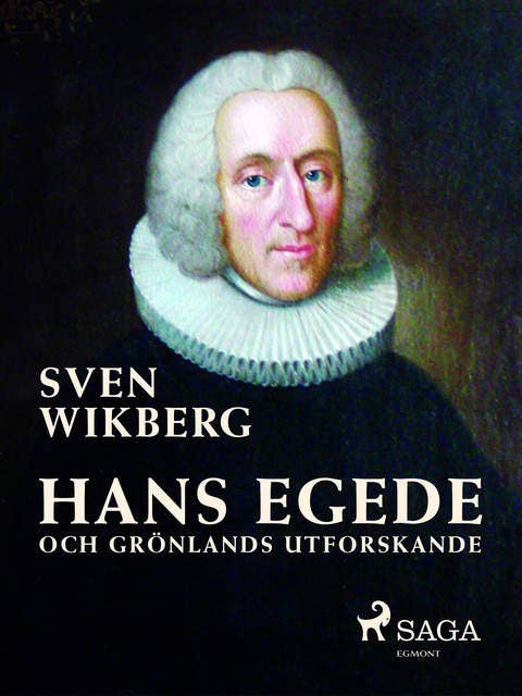 Hans Egede och Grönlands utforskande