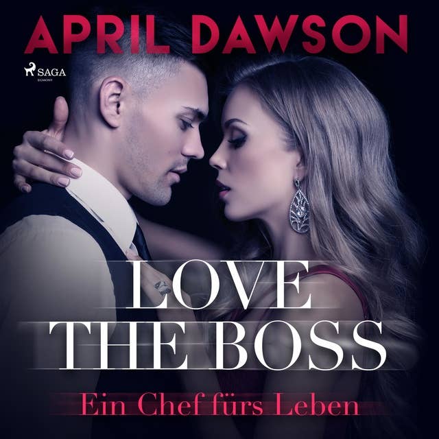 Love the Boss - Ein Chef fürs Leben