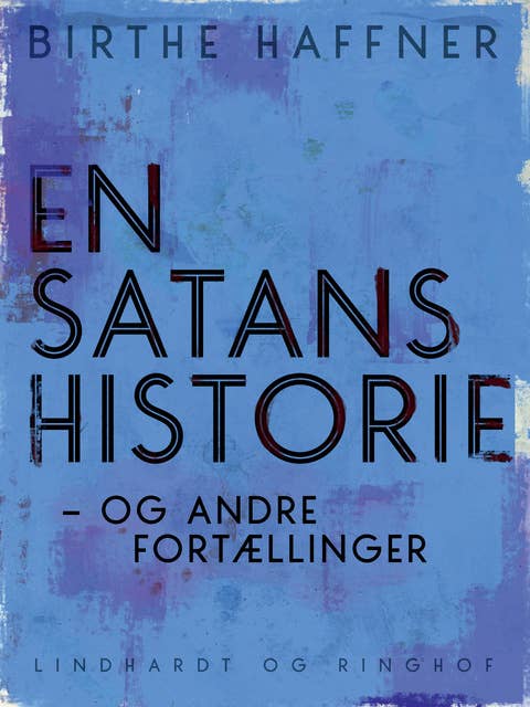 En satans historie - og andre fortællinger