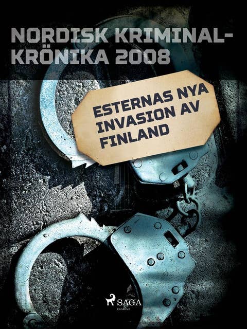 Esternas nya invasion av Finland
