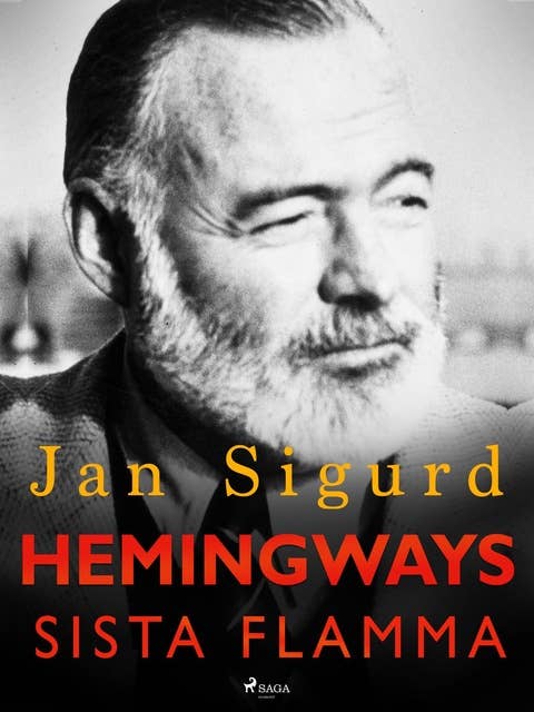 Hemingways sista flamma