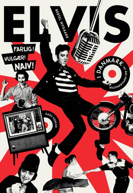 Elvis i Danmark: 65 års populærkultur