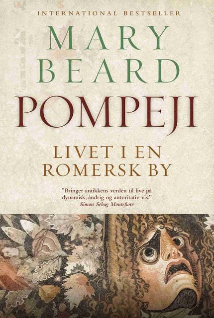 Pompeji: Livet i en romersk by