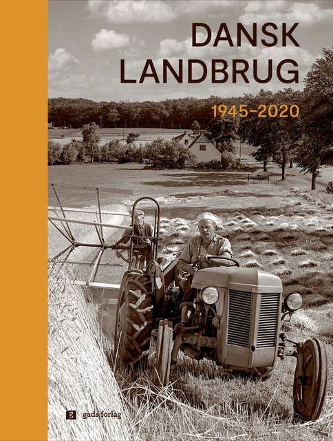 Dansk landbrug: 1945-2020