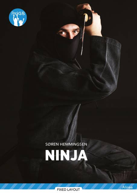 Ninja, Blå Fagklub