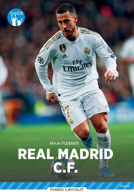 Klubhold - Real Madrid CF, Blå Fagklub