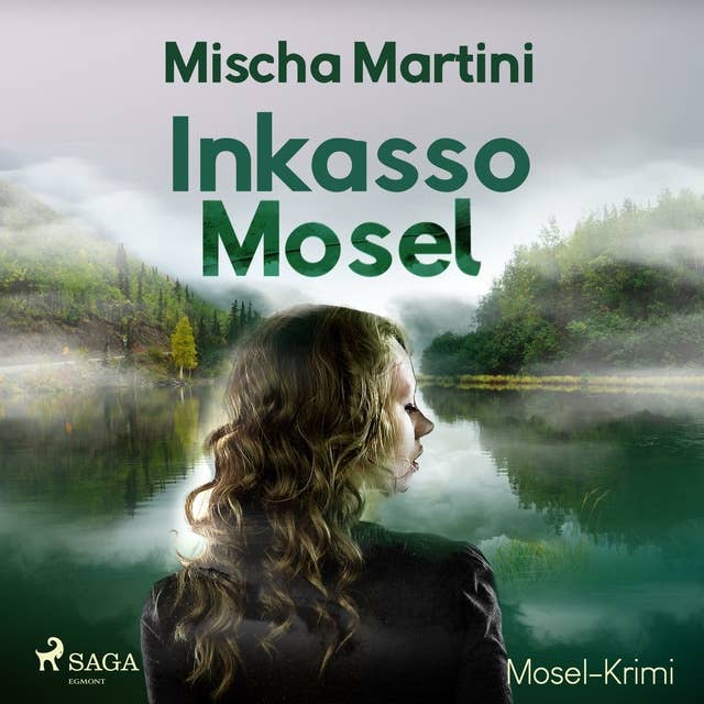 Inkasso Mosel - Mosel-Krimi (Ungekürzt)