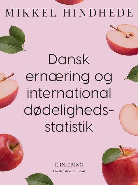Dansk ernæring og international dødelighedsstatistik