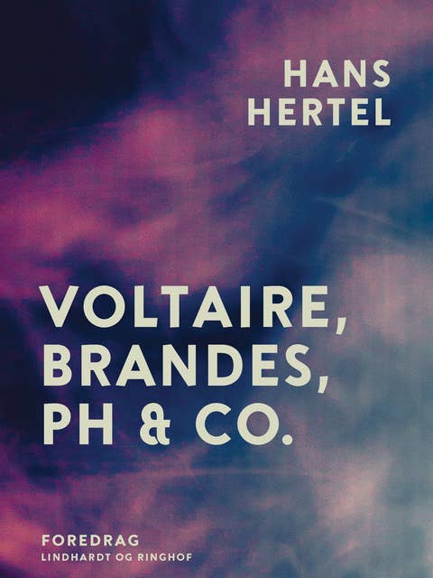 Voltaire, Brandes, PH & Co.