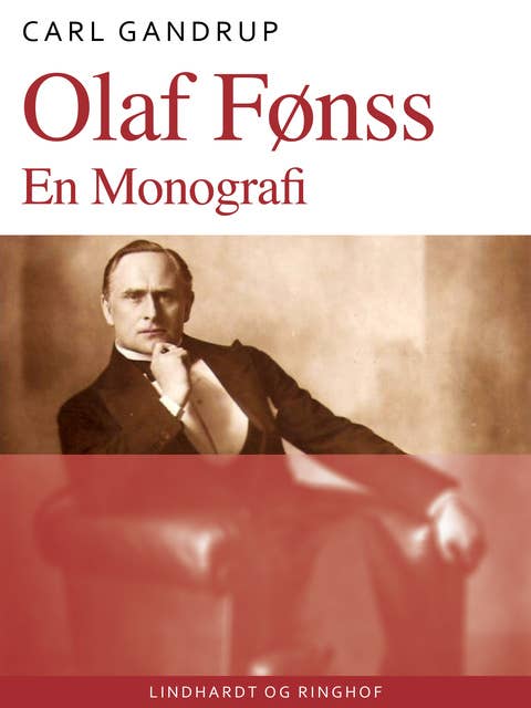 Olaf Fønss. En Monografi