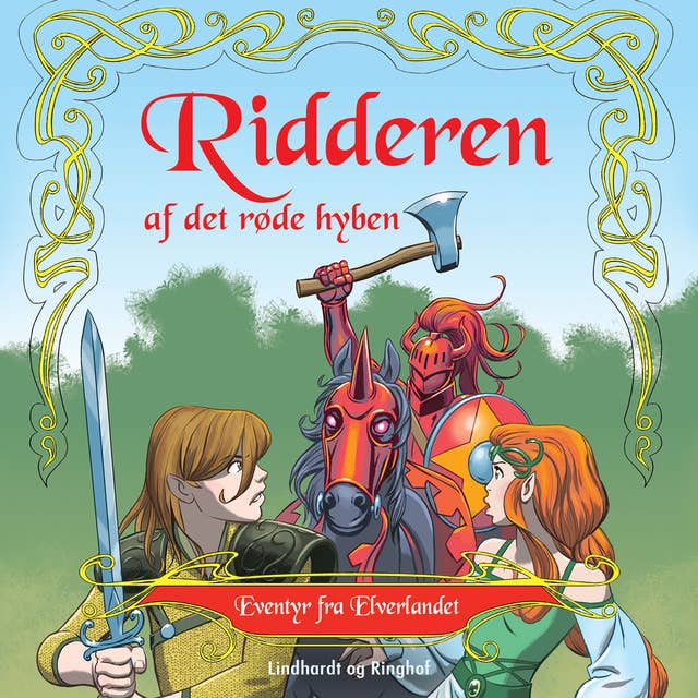 Eventyr fra Elverlandet 1: Ridderen af det røde hyben