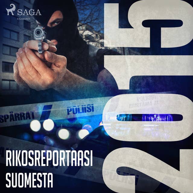 Rikosreportaasi Suomesta 2015
