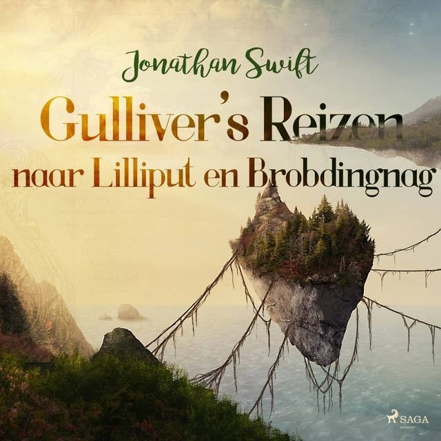 Gulliver's reizen: naar Lilliput en Brobdingnag