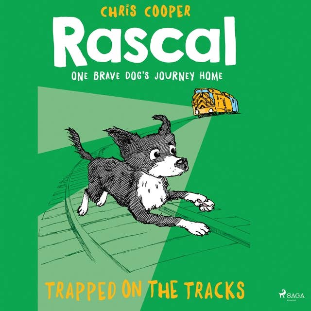 Trapped on the Tracks - Rascal 2 (Unabridged)
