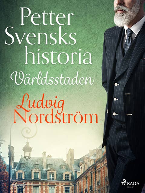 Petter Svensks historia: Världsstaden
