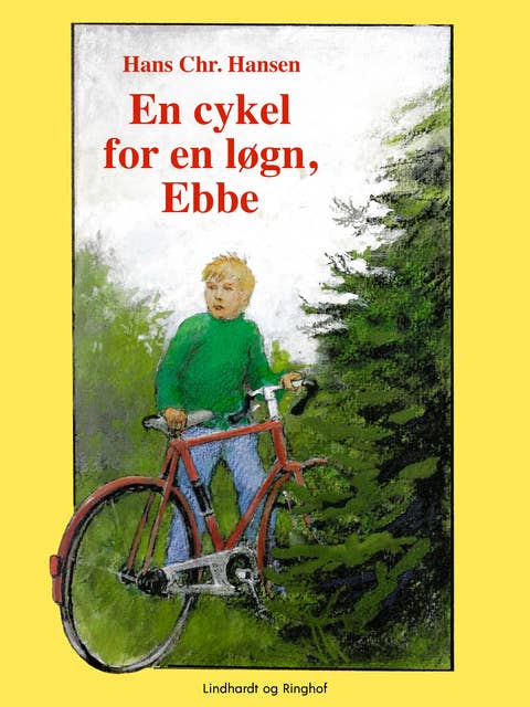 En cykel for en løgn, Ebbe