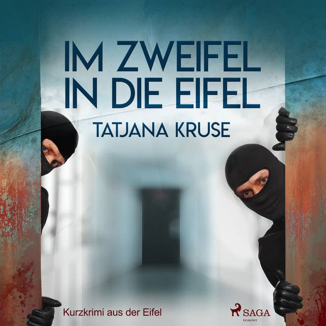Im Zweifel in die Eifel by Tatjana Kruse