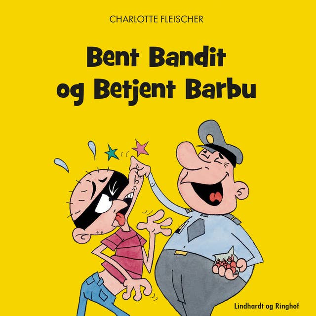 Bent Bandit og Betjent Barbu