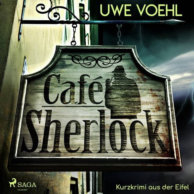 Café Sherlock - Kurzkrimi aus der Eifel (Ungekürzt)