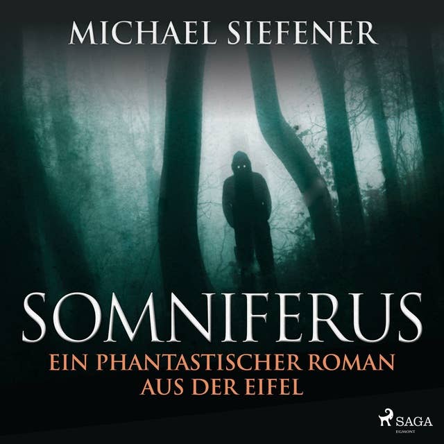 Cover for Somniferus: Phantastischer Roman aus der Eifel