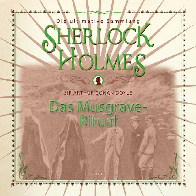 Sherlock Holmes, Das Musgrave-Ritual (Ungekürzt)