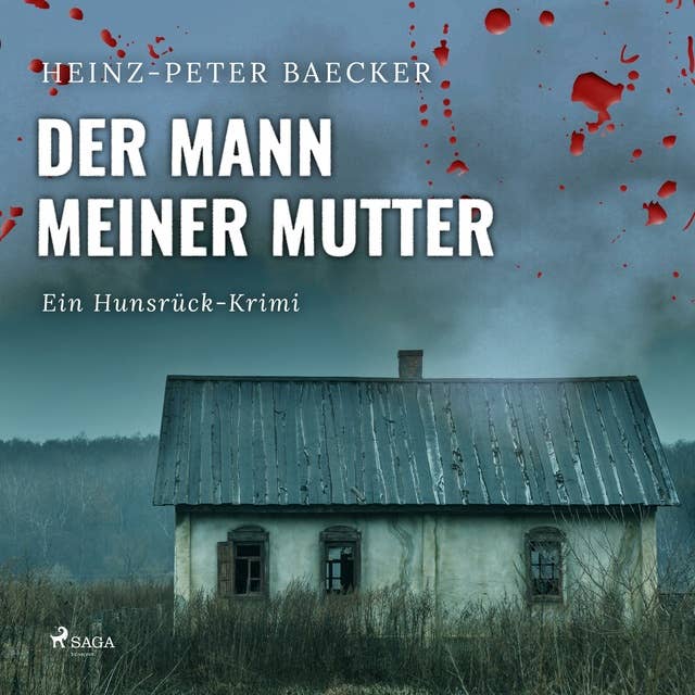 Der Mann meiner Mutter - Ein Hunsrück-Krimi (Ungekürzt) 