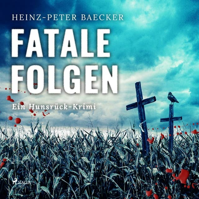 Fatale Folgen - Ein Hunsrück-Krimi (Ungekürzt) 