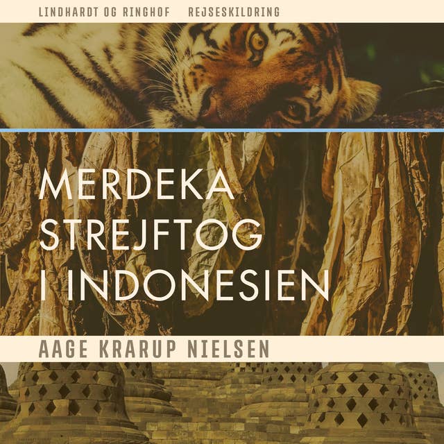 Merdeka: Strejftog i Indonesien