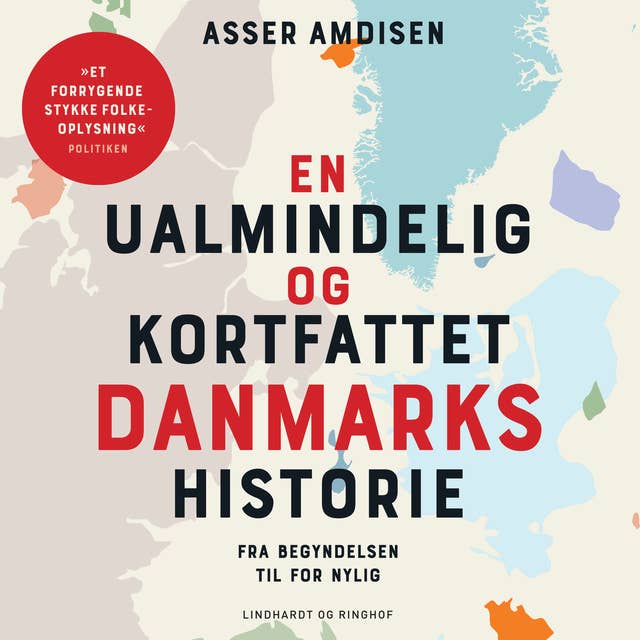 En ualmindelig og kortfattet Danmarkshistorie