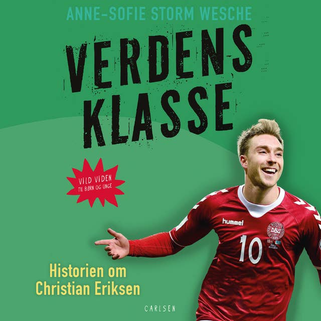 Verdensklasse - Historien om Christian Eriksen