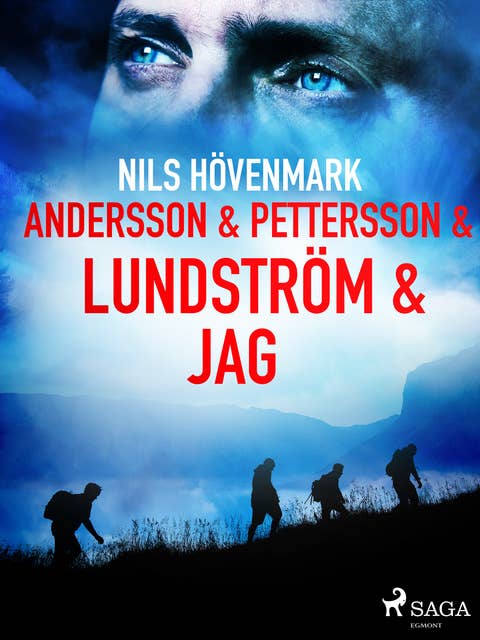 Andersson & Pettersson & Lundström & jag