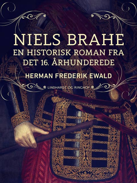 Niels Brahe - en historisk roman fra det 16. århunderede