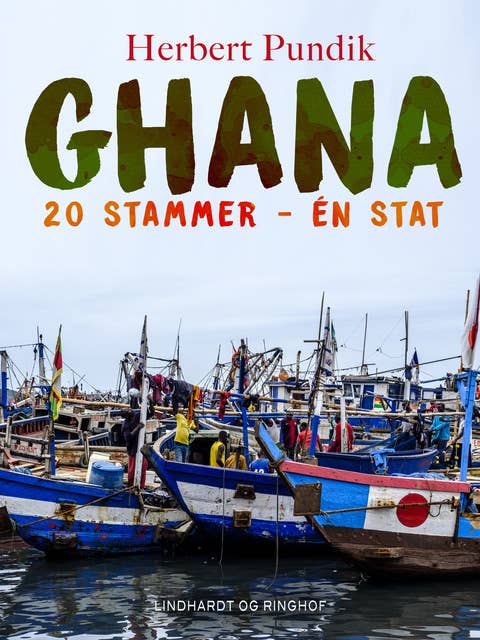 Ghana. 20 stammer - én stat