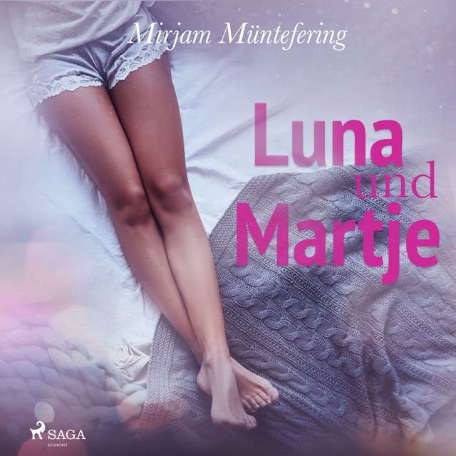 Luna und Martje (Ungekürzt)