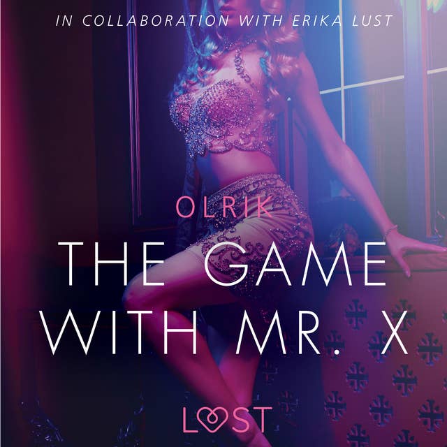 The Game with Mr. X: Sexy Erotica