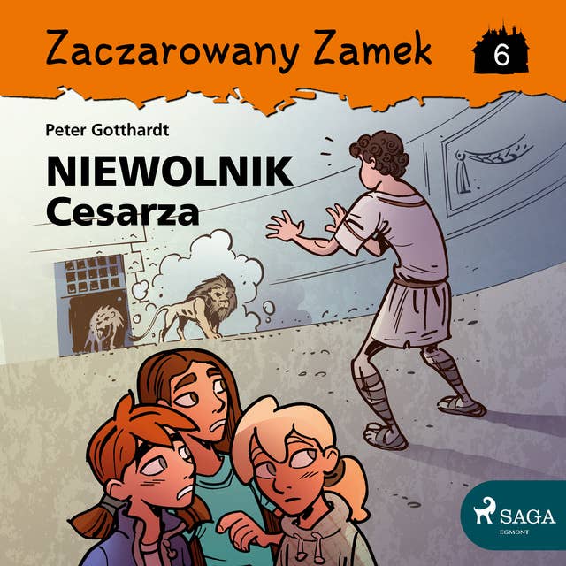 Cover for Zaczarowany Zamek 6 - Niewolnik Cesarza
