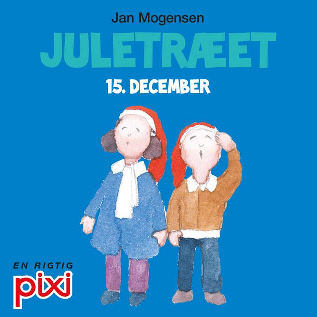 15. december: Juletræet