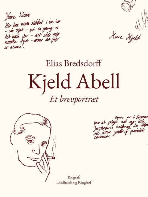 Kjeld Abell. Et brevportræt