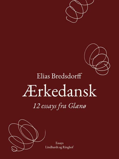 Ærkedansk. 12 essays fra Glænø
