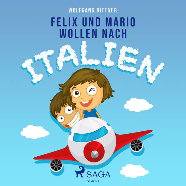 Felix und Mario wollen nach Italien